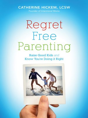 cover image of Regret Free Parenting